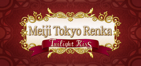 Meiji Tokyo Renka Twilight Kiss Cover