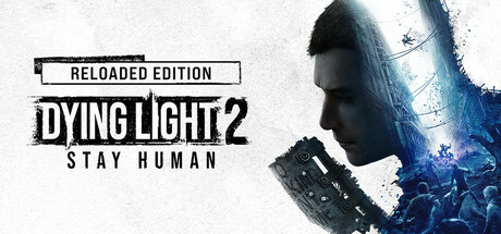 Dying Light 2 Stay Human: Reloaded Edition cover
